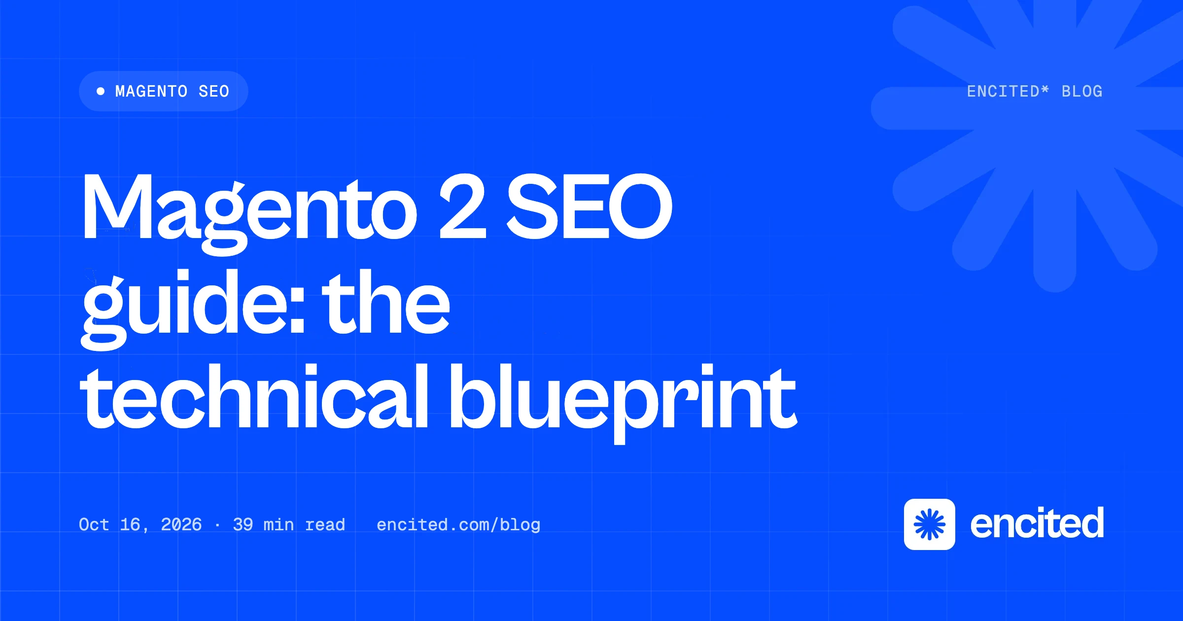 Magento 2 SEO Guide (2026): The Technical Blueprint for Higher Rankings