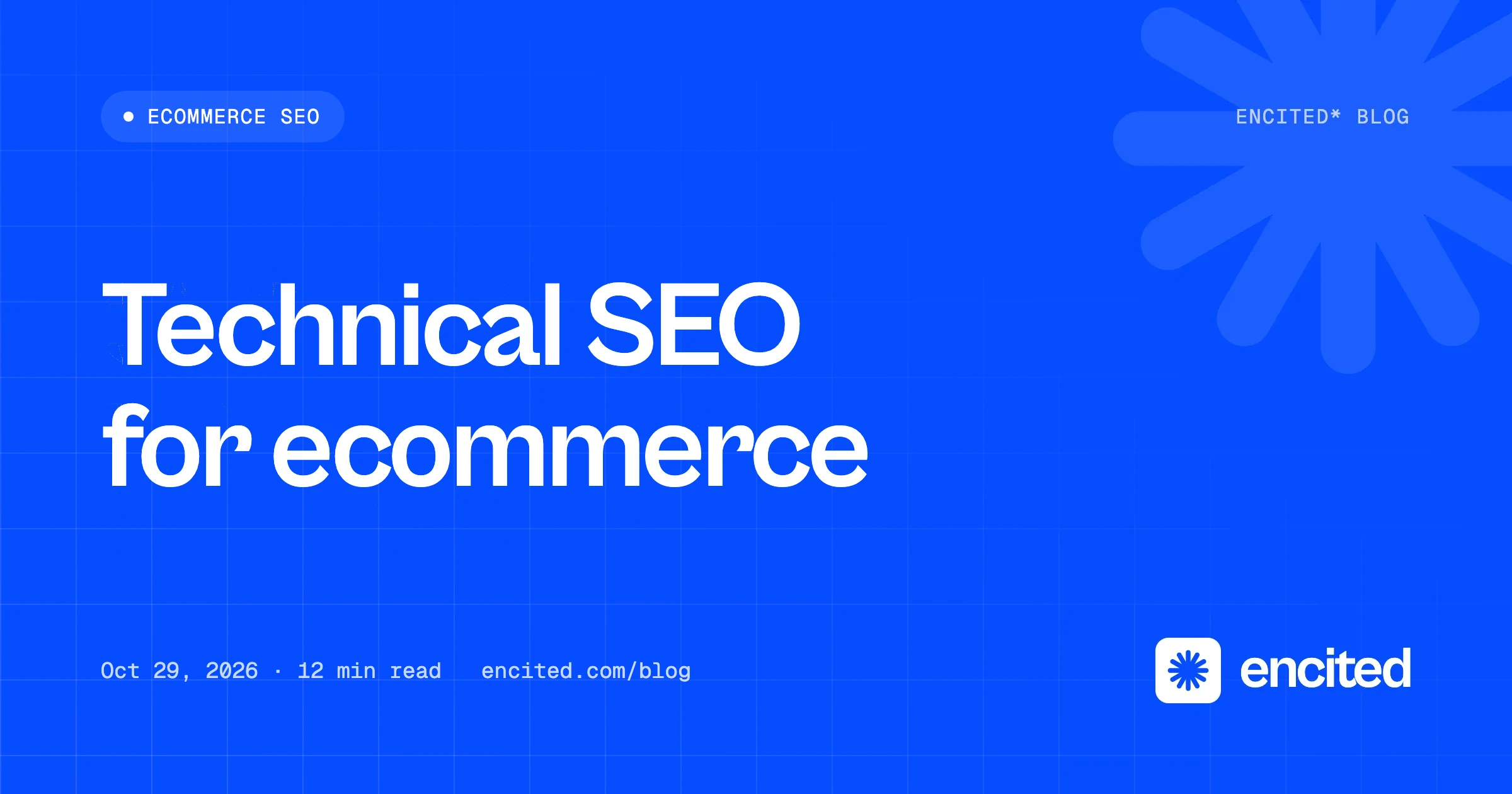 Technical SEO for Ecommerce: Best Practices to Drive Traffic and Sales